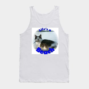 Cute cat. Life's a Beach Tank Top